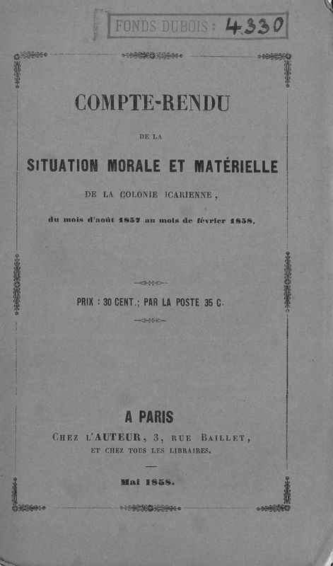 Compte-rendu de la situation morale et matérielle de la colonie icarienne : du mois d'août 1857 au mois de février 1858