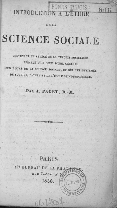 Introduction à l'étude de la science sociale contenant un abrégé de la théorie sociétaire précédé d'un coup d’œil général sur l'état de la science sociale et sur les systèmes de Fourier, d'Owen et de Saint-Simon
