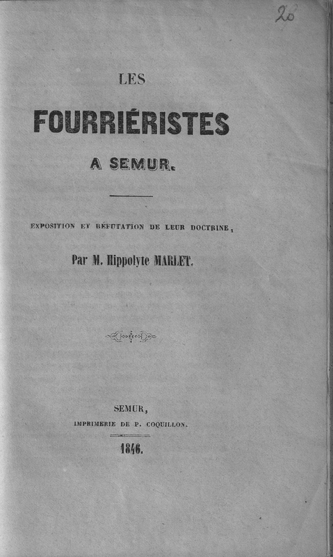 Les fourriéristes [sic] à Semur. Exposition et réfutation de leur doctrine