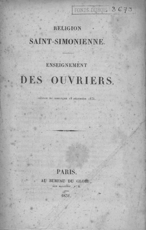 Religion saint–simonienne. Enseignement des ouvriers : séance du dimanche 18 décembre 1831.